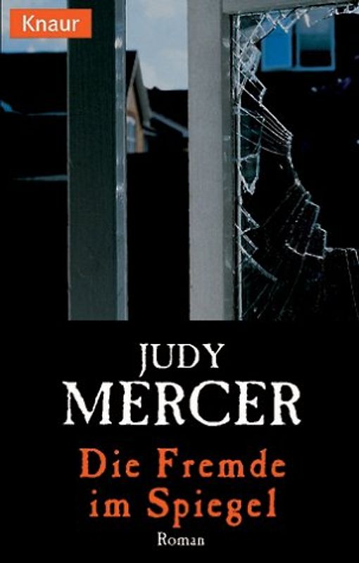 Die Fremde im Spiegel. - Judy Mercer