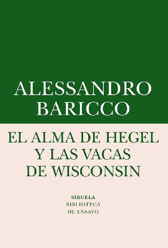 El alma de Hegel y las vacas de Wisconsin : una reflexión sobre música culta y modernidad