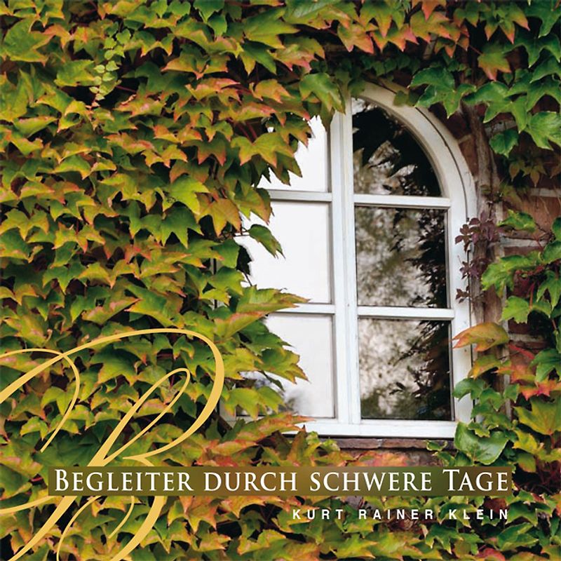 Begleiter durch schwere Tage