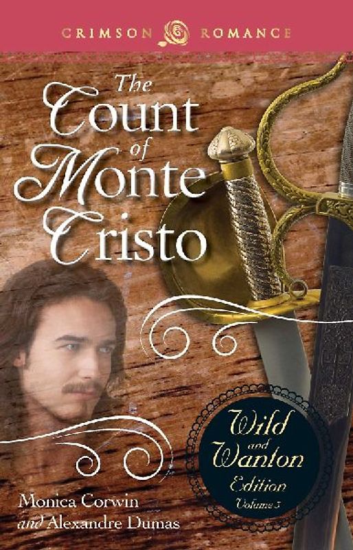 The Count of Monte Cristo: The Wild and Wanton Edition, Volume 5