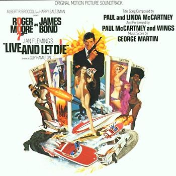 James Bond - Live And Let Die (Leben und sterben lassen)