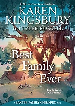 Best Family Ever (Baxter Family Children Story, A)