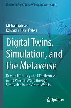 Digital Twins, Simulation, and the Metaverse