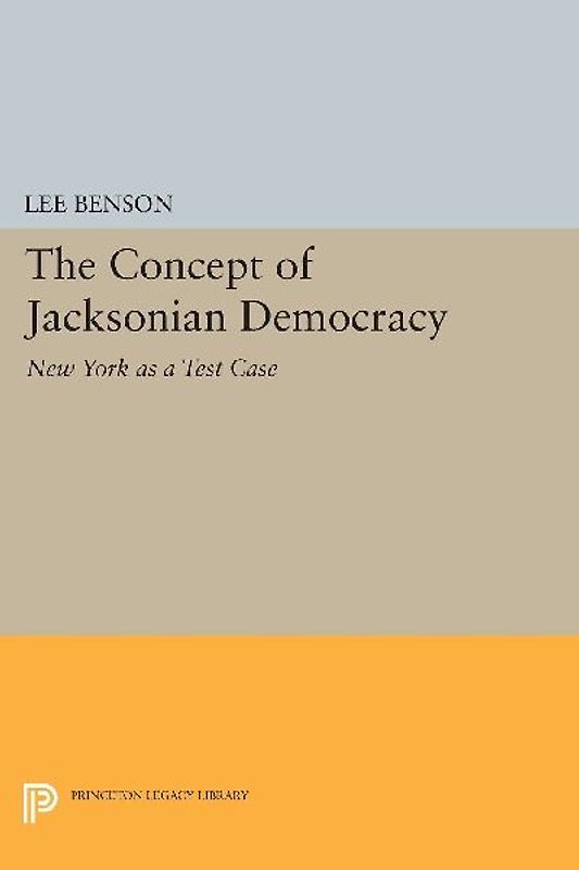 The Concept of Jacksonian Democracy