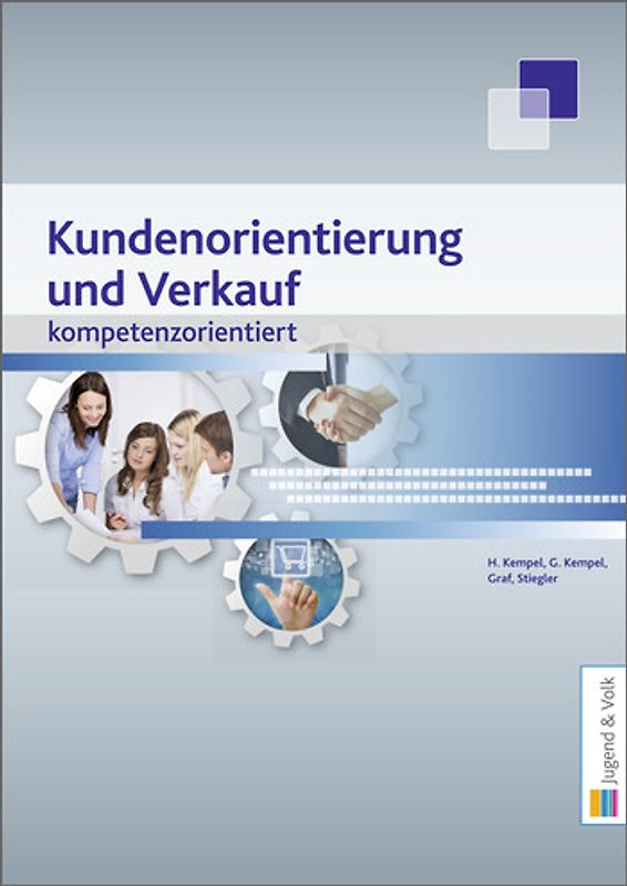 Kundenorientierung und Verkauf - kompetenzorientiert