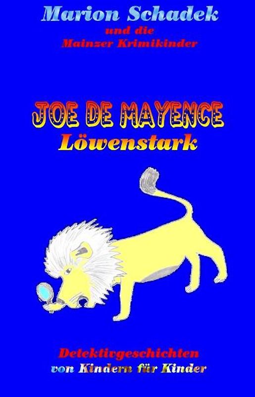 Joe de Mayence. Löwenstark