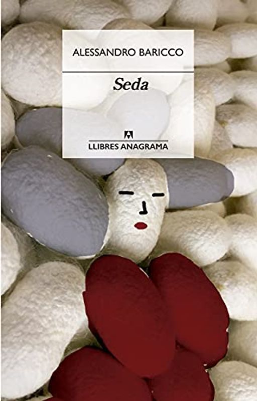 Seda (Llibres Anagrama, Band 85)
