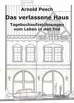 Das verlassene Haus