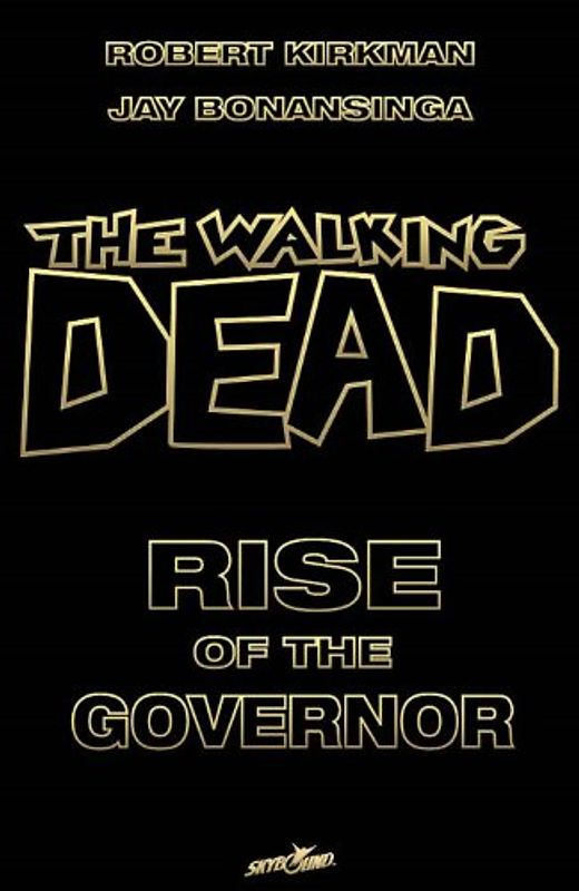 The Walking Dead: Book 1 - Rise of the Governor - Robert Kirkman [DLX Slipcase Edition]