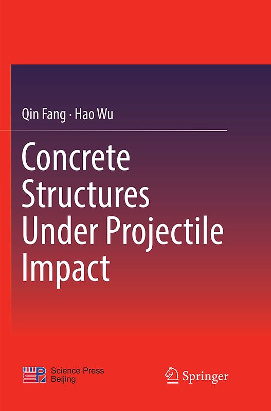 Concrete Structures Under Projectile Impact