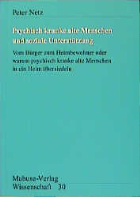 Psychisch kranke alte Menschen und soziale Unterstützung