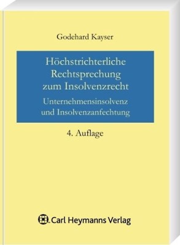 Höchstrichterliche Rechtsprechung zum Insolvenzrecht