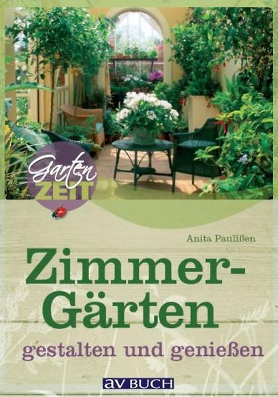 Zimmergärten