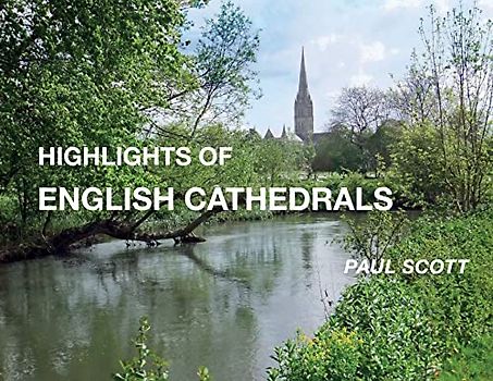 Highlights of English Cathedrals