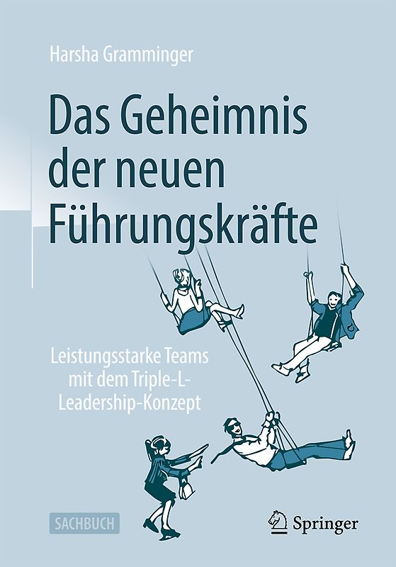 Das Geheimnis der neuen Führungskräfte