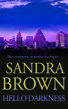Hello, Darkness - Sandra Brown