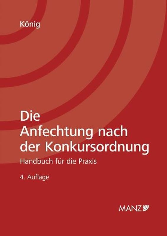 Die Anfechtung nach der Konkursordnung