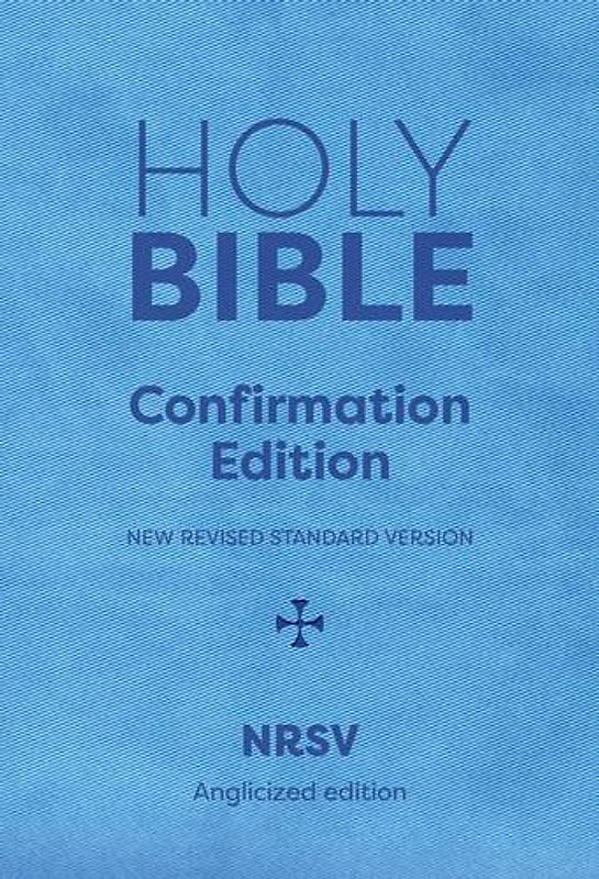 Holy Bible New Standard Revised Version: On the Occasion of Your Confirmation
