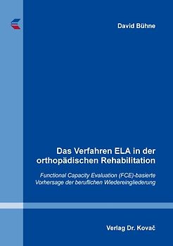 Das Verfahren ELA in der orthopädischen Rehabilitation