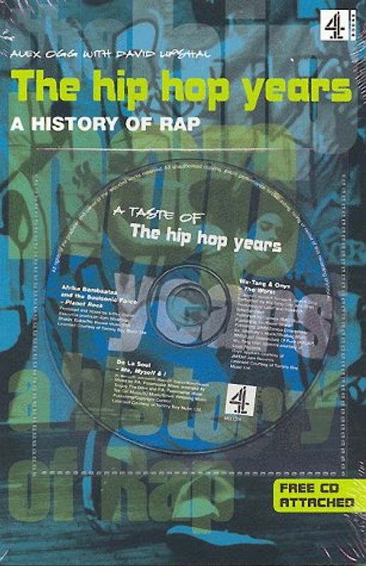 The Hip Hop Years: A History of Rap