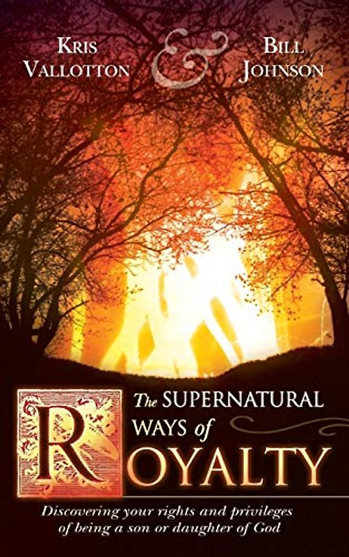 SUPERNATURAL WAYS OF ROYALTY