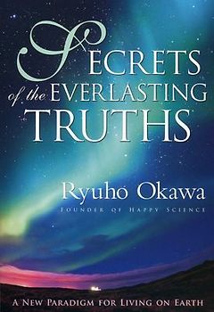 Secrets of the Everlasting Truths