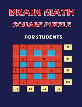 BRAIN MATH SQUARE PUZZLE: Friendly Magic Square Puzzles, 50 mental arithmetic in two difficulty levels, logic puzzles
