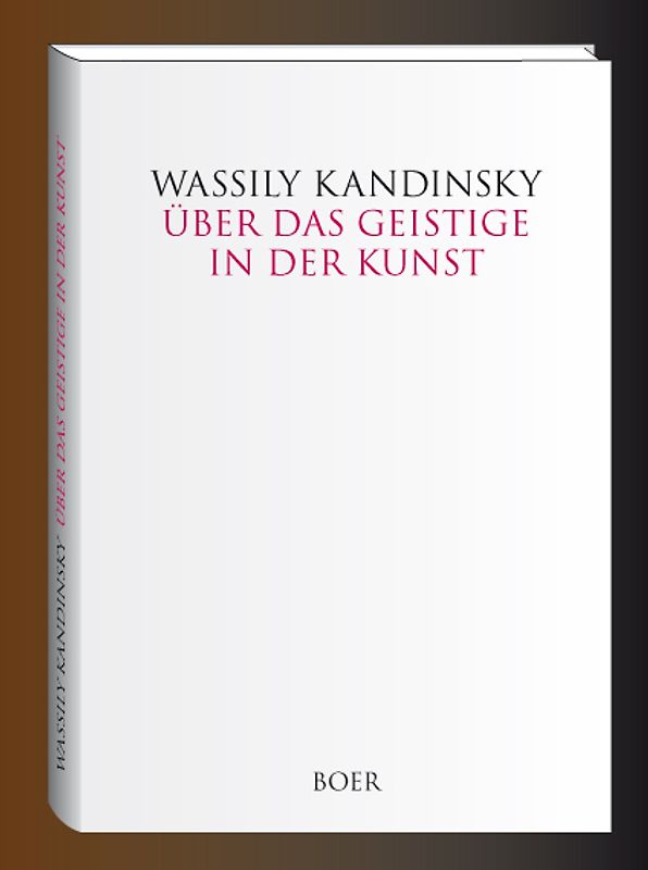 Über das Geistige in der Kunst