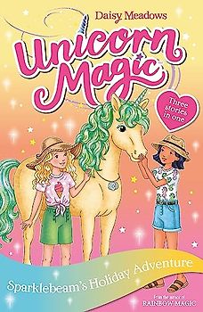 Sparklebeam's Holiday Adventure: Special 2 (Unicorn Magic, Band 2)