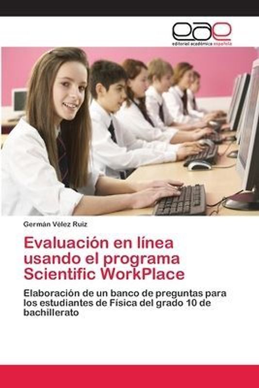 Evaluación en línea usando el programa Scientific WorkPlace