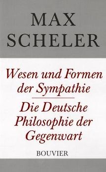 Gesammelte Werke. Studienausgabe / Wesen und Formen der Sympathie