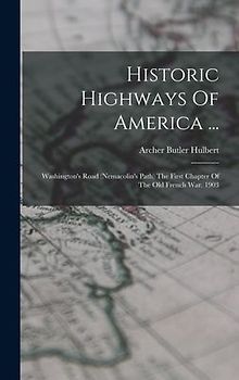 Historic Highways Of America ...