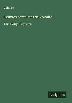 Oeuvres completes de Voltaire