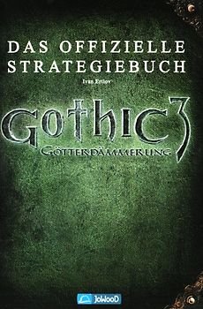 Gothic 3: Götterdämmerung AddOn - Lösungsbuch
