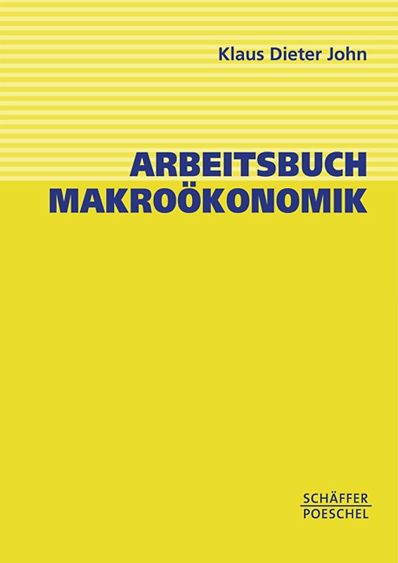 Arbeitsbuch Makroökonomik