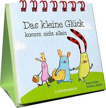 Das kleine Glück kommt nicht allein