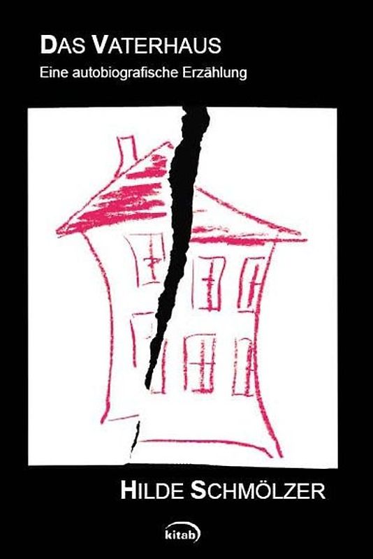 Das Vaterhaus. Eine autobiografische Erzählung