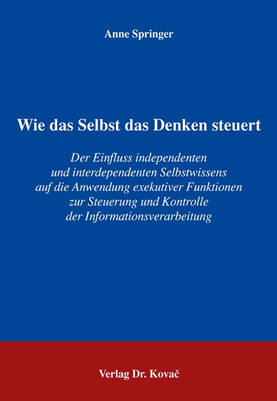Wie das Selbst das Denken steuert