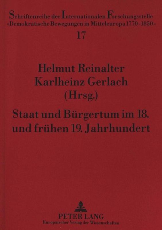 Staat und Bürgertum im 18. und frühen 19. Jahrhundert