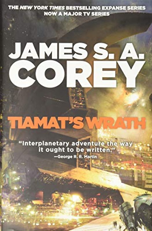 Tiamat's Wrath (The Expanse, 8, Band 8)