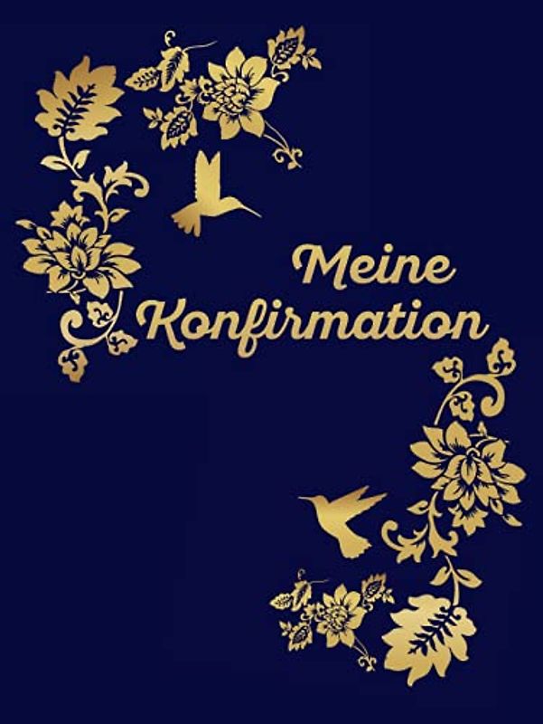Meine Konfirmation Gästebuch: Ein tolles Geschenk für das Patenkind zur Konfirmation von der Patentante oder dem Patenonkel. Modernes Erinnerungsbuch ... Gäste für den Konfirmanden/die Konfirmandin.