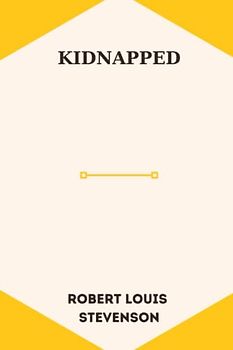 Kidnapped by Robert Louis Stevenson