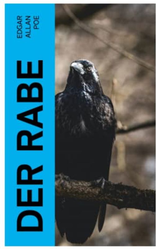 Der Rabe: Mit einer Biografie von Edgar Allan Poe