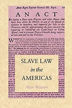 Slave Law in the Americas