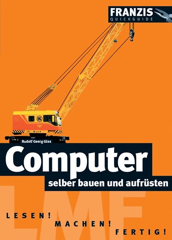 Computer selber bauen und aufrüsten