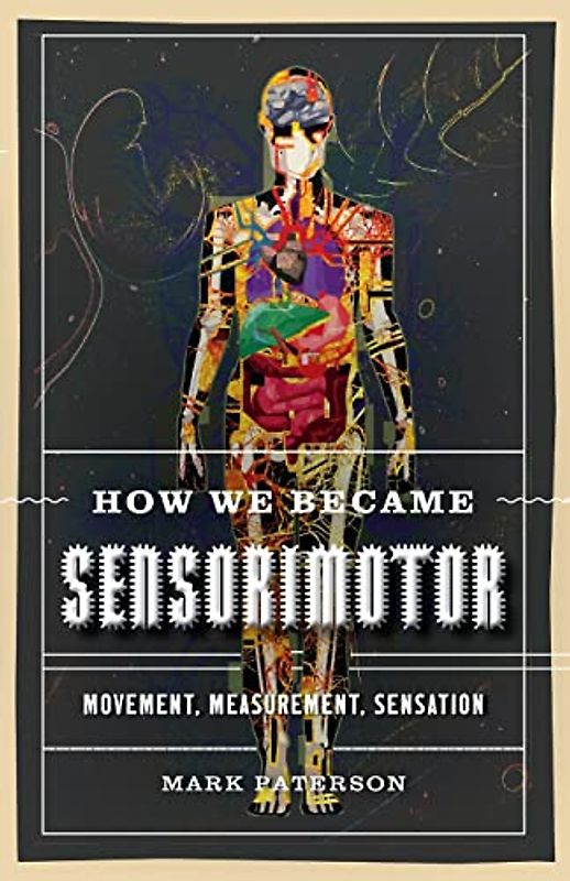 How We Became Sensorimotor