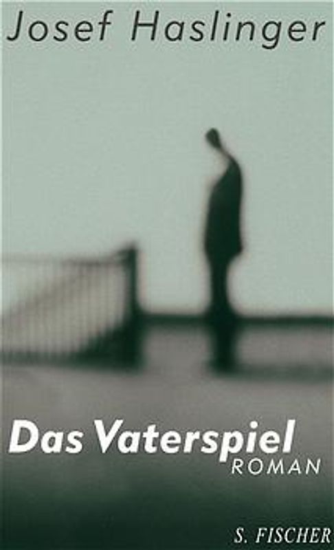 Das Vaterspiel. Roman