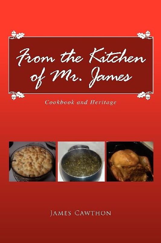 From the Kitchen of Mr. James