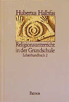 Religionsbuch / 2. Schuljahr / Religionsunterricht in der Grundschule