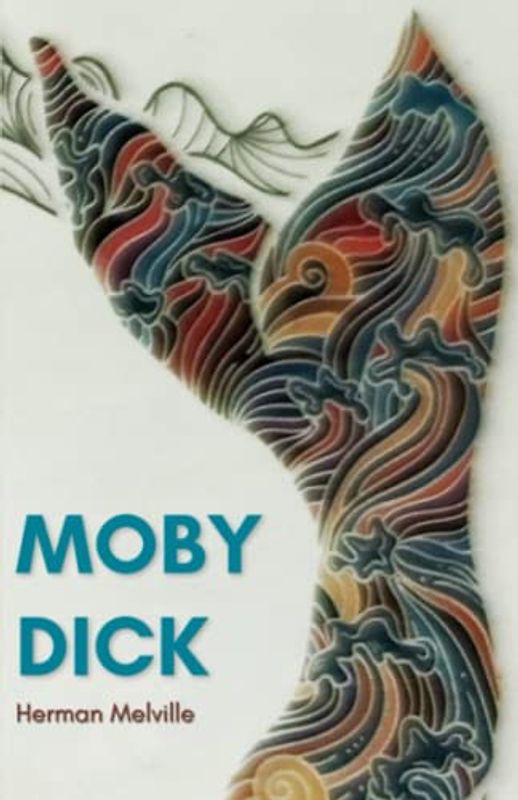 Moby Dick: The 1851 Legendary Whale Story (Annotated)